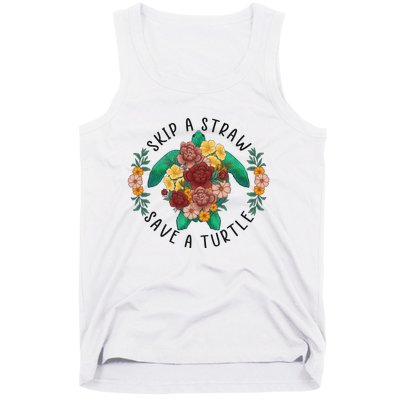 Skip A Straw Save A Turtle Art Happy Earth Day Tank Top