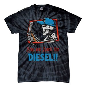 Stop And Smell The Diesel!! Tie-Dye T-Shirt