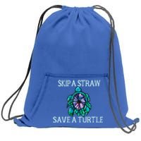 Skip A Straw Save A Turtle Gift Sweatshirt Cinch Pack Bag