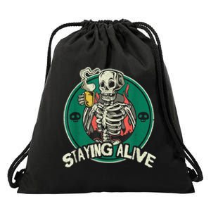 Staying Alive Skeleton Drink Coffee Funny Skull Drawstring Bag