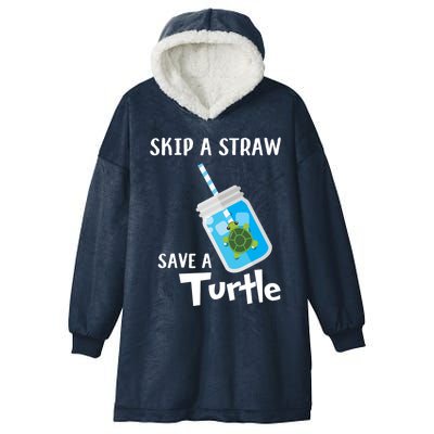 Skip A Straw Save A Turtle Sea Lovers And Turtle Lovers Gift Hooded Wearable Blanket