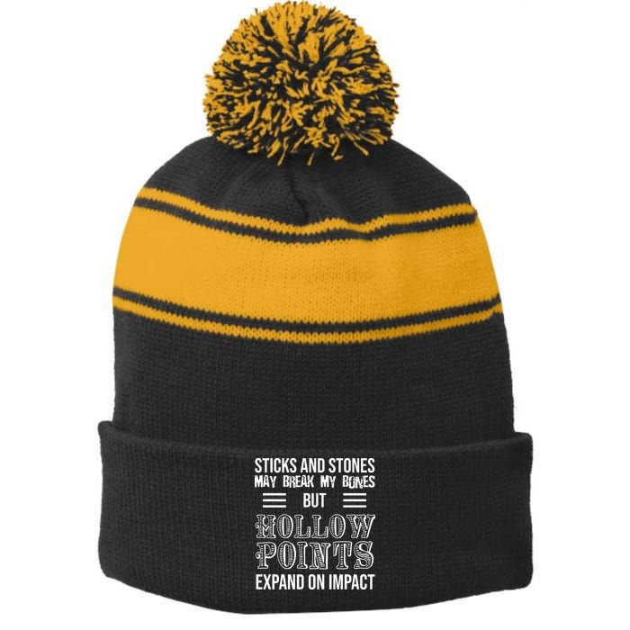 Sticks And Stones May Break My Bones But Hollow Points Expand On Impact Stripe Pom Pom Beanie