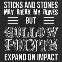 Sticks And Stones May Break My Bones But Hollow Points Expand On Impact Beanie