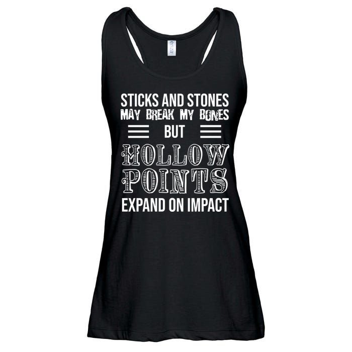 Sticks And Stones May Break My Bones But Hollow Points Expand On Impact Ladies Essential Flowy Tank