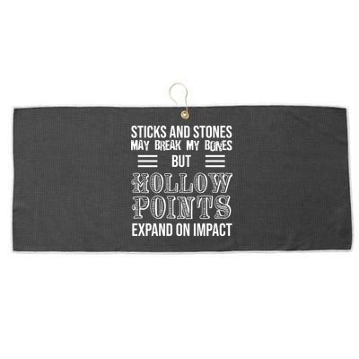 Sticks And Stones May Break My Bones But Hollow Points Expand On Impact Large Microfiber Waffle Golf Towel