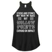 Sticks And Stones May Break My Bones But Hollow Points Expand On Impact Women's Perfect Tri Rocker Tank