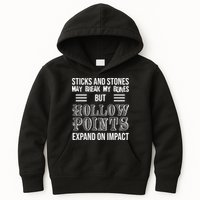 Sticks And Stones May Break My Bones But Hollow Points Expand On Impact Kids Hoodie