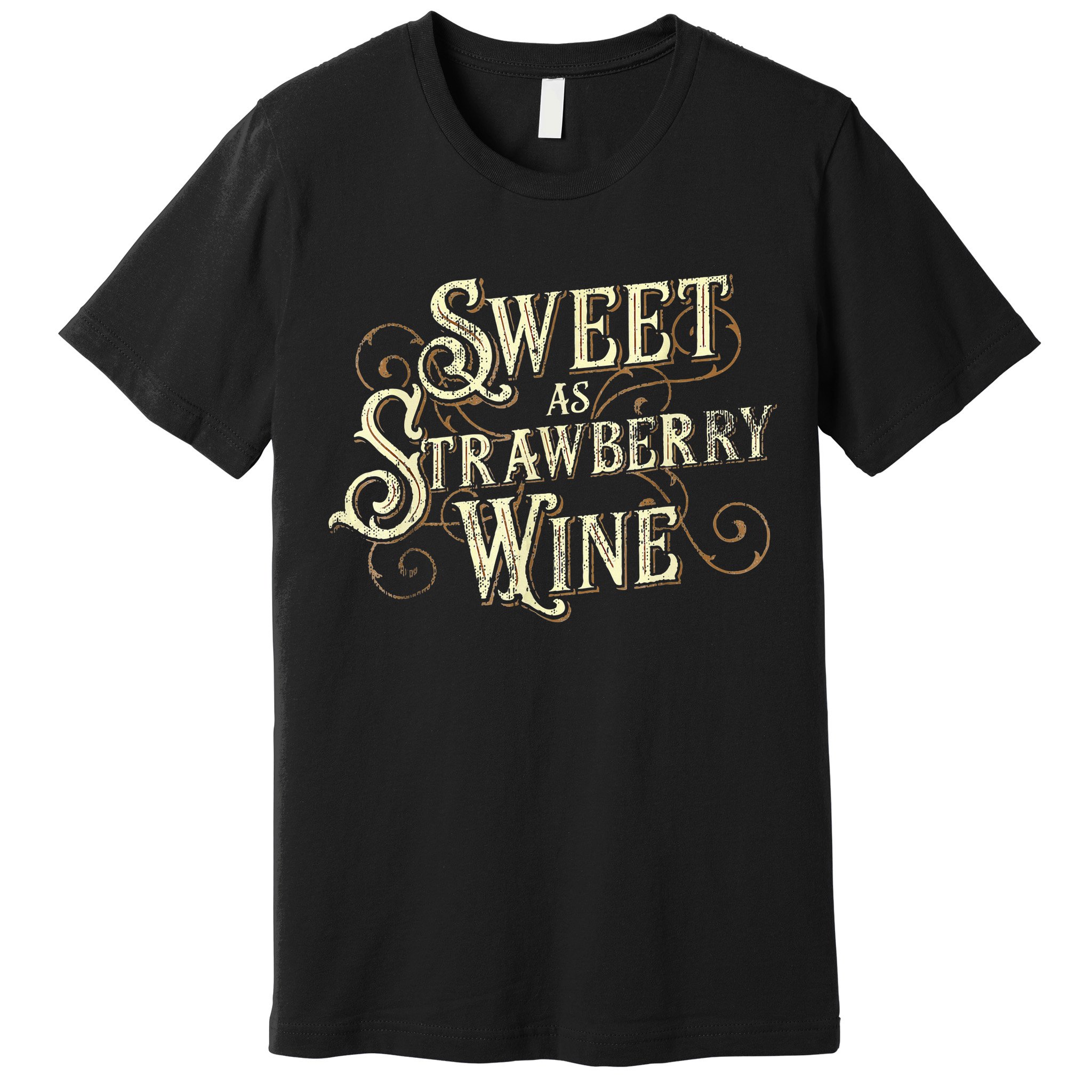Sweet As Strawberry Wine Ladies Designer Country Premium T-Shirt