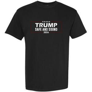 Safe And Sound Trump 2024 Garment-Dyed Heavyweight T-Shirt