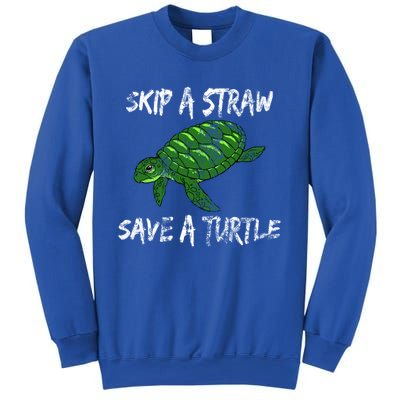 Skip A Straw Save A Turtle Cute Gift Tee Gift Sweatshirt