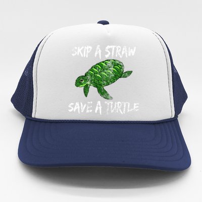 Skip A Straw Save A Turtle Cute Gift Tee Gift Trucker Hat