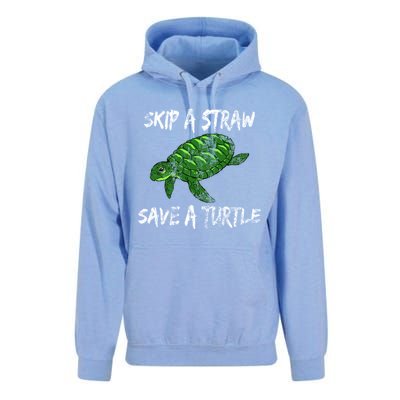 Skip A Straw Save A Turtle Cute Gift Tee Gift Unisex Surf Hoodie