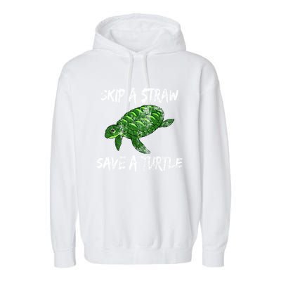 Skip A Straw Save A Turtle Cute Gift Tee Gift Garment-Dyed Fleece Hoodie