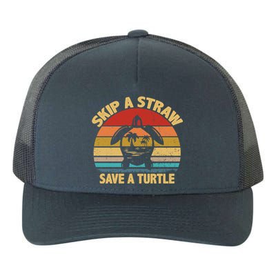 Skip A Straw Save A Turtle Gift Save The Sea Turtles Gift Yupoong Adult 5-Panel Trucker Hat