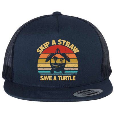 Skip A Straw Save A Turtle Gift Save The Sea Turtles Gift Flat Bill Trucker Hat