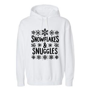 Snowflakes And Snuggles Cozy Christmas Vibe Cute Gift Garment-Dyed Fleece Hoodie