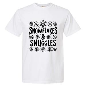 Snowflakes And Snuggles Cozy Christmas Vibe Cute Gift Garment-Dyed Heavyweight T-Shirt