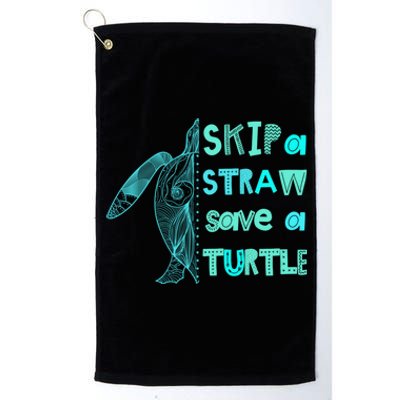 Skip A Straw Save A Turtle Gift Meaningful Gift Funny Gift Platinum Collection Golf Towel