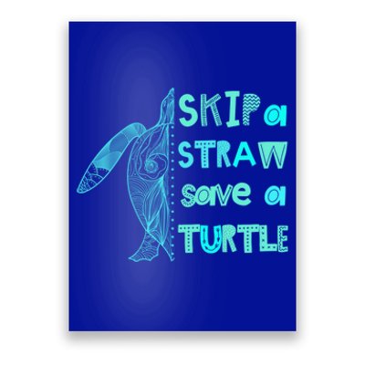 Skip A Straw Save A Turtle Gift Meaningful Gift Funny Gift Poster