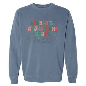 SantaS Adjustment Squad Christmas Chiropractor Xmas Garment-Dyed Sweatshirt