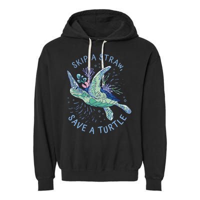 Skip A Straw Save A Turtle Ocean Garment-Dyed Fleece Hoodie