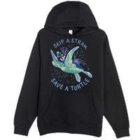 Skip A Straw Save A Turtle Ocean Premium Pullover Hoodie