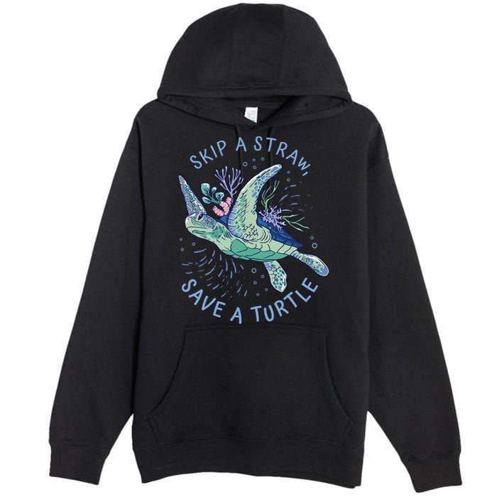 Skip A Straw Save A Turtle Ocean Premium Pullover Hoodie