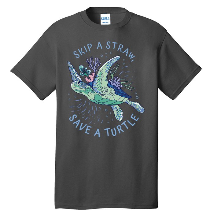 Skip A Straw Save A Turtle Ocean Tall T-Shirt