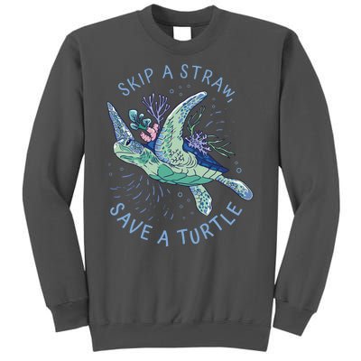 Skip A Straw Save A Turtle Ocean Tall Sweatshirt