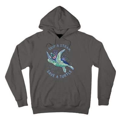 Skip A Straw Save A Turtle Ocean Tall Hoodie