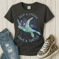 Skip A Straw Save A Turtle Ocean Womens T-Shirt