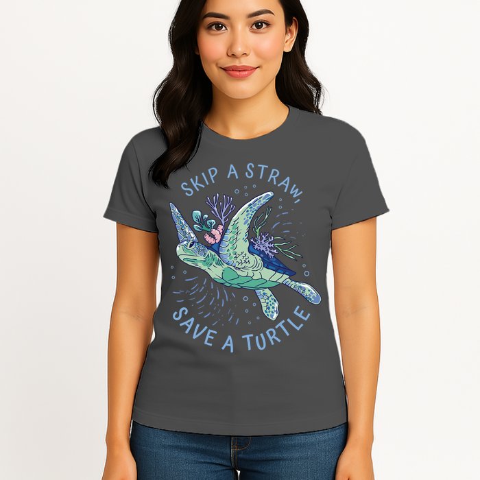Skip A Straw Save A Turtle Ocean Womens T-Shirt