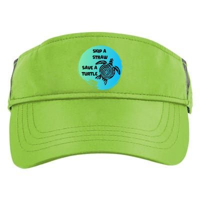 Skip A Straw Save A Turtle Funny Gift Meaningful Gift Funny Gift Tee Gift Adult Drive Performance Visor