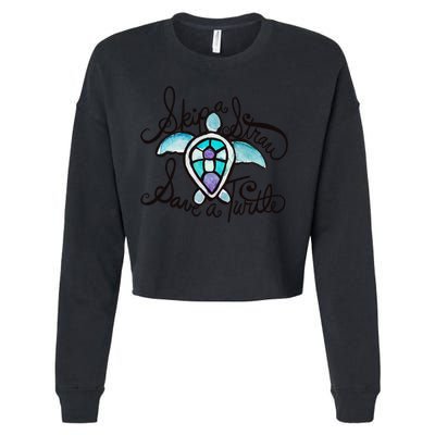 Skip A Straw Save A Turtle Watercolor Gift Cropped Pullover Crew