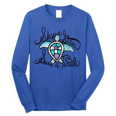 Skip A Straw Save A Turtle Watercolor Gift Long Sleeve Shirt