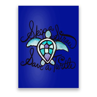 Skip A Straw Save A Turtle Watercolor Gift Poster