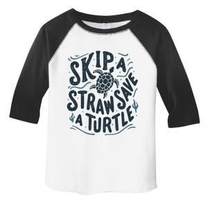 Skip A Straw Save A Turtle Ocean Environt Awareness Gift Toddler Fine Jersey T-Shirt