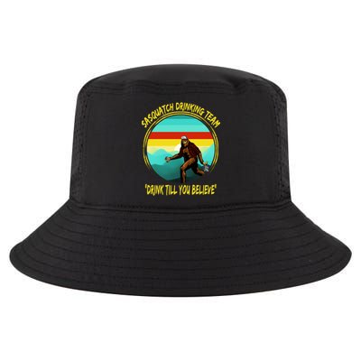 Sasquatch Drinking Team Drink Till You Believe Cool Comfort Performance Bucket Hat