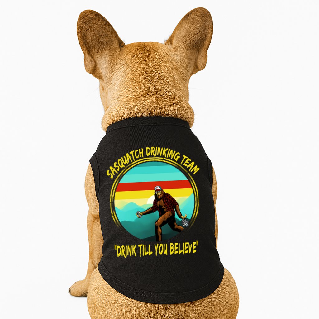 Sasquatch Drinking Team Drink Till You Believe Doggie Tank