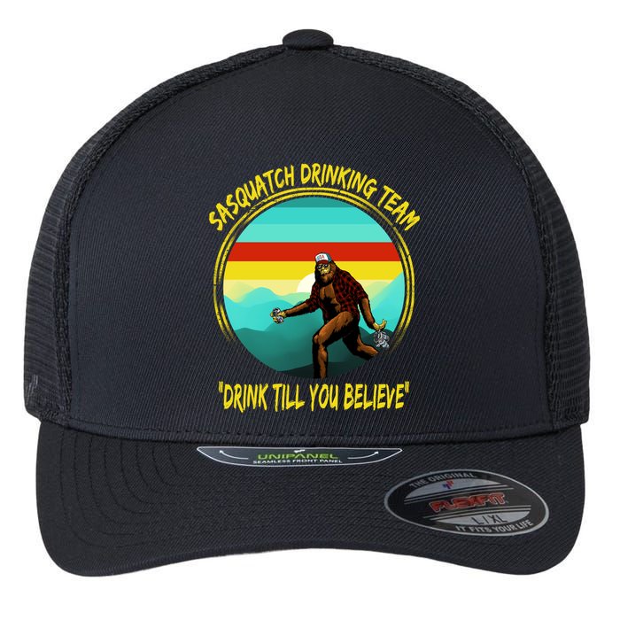 Sasquatch Drinking Team Drink Till You Believe Flexfit Unipanel Trucker Cap