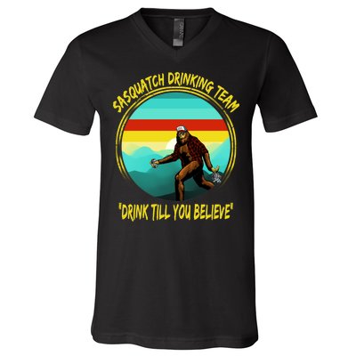 Sasquatch Drinking Team Drink Till You Believe V-Neck T-Shirt