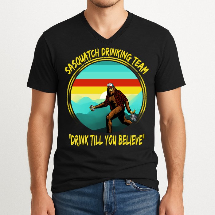 Sasquatch Drinking Team Drink Till You Believe V-Neck T-Shirt