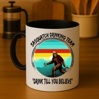 Sasquatch Drinking Team Drink Till You Believe Mug