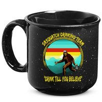 Sasquatch Drinking Team Drink Till You Believe 15oz Campfire Ceramic Mug