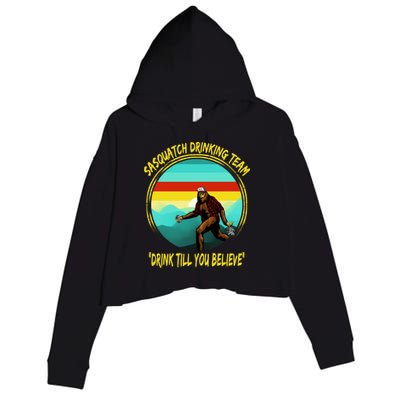 Sasquatch Drinking Team Drink Till You Believe Crop Fleece Hoodie