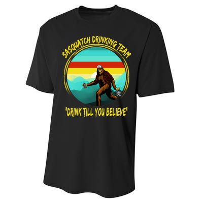 Sasquatch Drinking Team Drink Till You Believe Performance Sprint T-Shirt