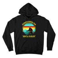 Sasquatch Drinking Team Drink Till You Believe Tall Hoodie