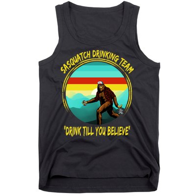 Sasquatch Drinking Team Drink Till You Believe Tank Top