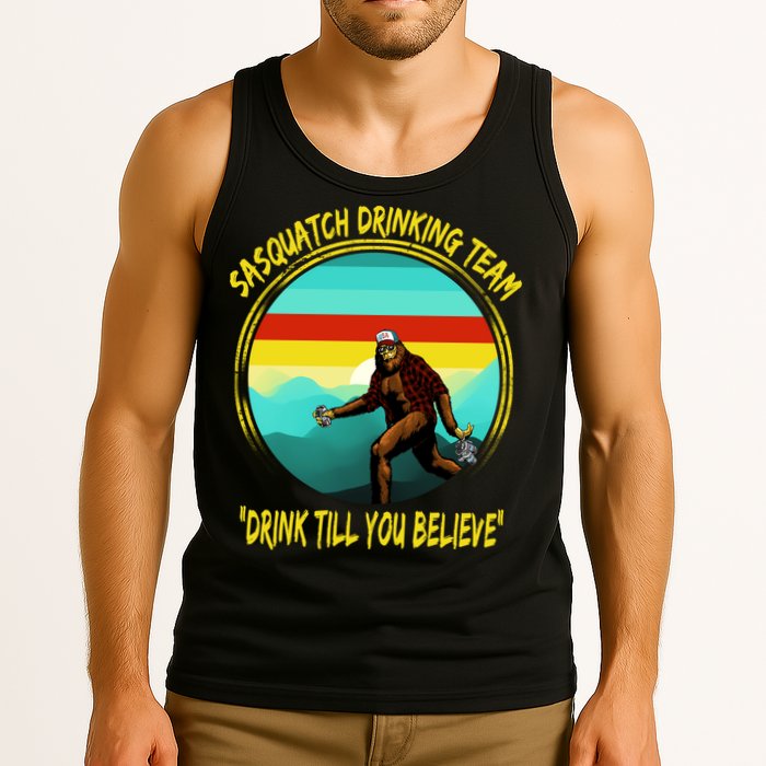 Sasquatch Drinking Team Drink Till You Believe Tank Top
