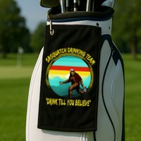 Sasquatch Drinking Team Drink Till You Believe Golf Towel